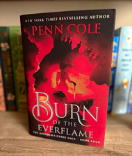 Penn Cole – Burn of the Everflame (Kindred’s Curse Saga 4) HC 1st Ed 2026 picture