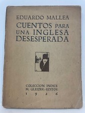 Cuentos para una inglesa desesperada Eduardo Mallea dedicado y firmado picture