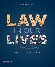 Law in Our Lives: An Introduction - Friedrichs, David O. picture