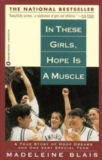 In These Girls, Hope is a Muscle - Paperback By Blais, Madeleine - GOOD picture