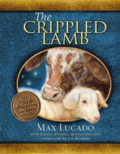The Crippled Lamb: A Christmas Story abo..., Max Lucado picture
