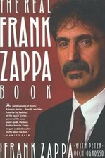 The Real Frank Zappa Book - Paperback By Frank Zappa - GOOD picture