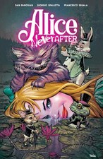 Alice Never After, Paperback by Panosian, Dan; Spalletta, Giorgio (ILT); Sega... picture