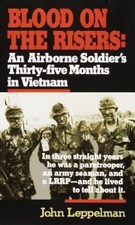 Blood on the Risers: An Airborne Soldier's Thirty-five Month - VERY GOOD picture