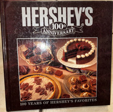 Hershey's 100th Anniversary: 100 Years of Favorites Hardcover Cookbook, Desserts picture