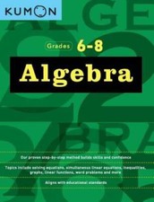 Algebra: Grades 6-8 - Paperback By Kumon - GOOD picture