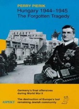 Hungary, 1944-1945 - The Forgotten Tragedy: Germany's Final Offe picture