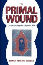 The Primal Wound: Understanding the Adopted Child - Paperback - VERY GOOD picture