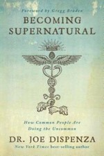 Becoming Supernatural: How Common People are Doing the Uncommon - VERY GOOD picture