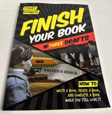 Finish Your Book in Three Drafts : How to Write a Book, Revise a Book VERY GOOD picture