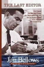 The Last Editor - Hardcover By Bellows, Jim - VERY GOOD picture