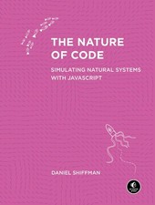 The Nature of Code: Simulating Natural Systems with JavaScript, Shiffman, Daniel picture
