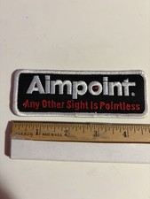Aimpoint Sight Firearm Gun PATCH Hat Shirt Jacket Any other Sight is Pointless picture