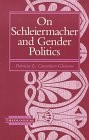 On Schleiermacher and Gender Politics (Harvard Theological Studies Series, 4... picture