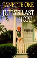 Julia's Last Hope (Women of the West Series) - Paperback By Oke, Janette - GOOD picture