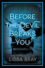 Before the Devil Breaks You (The Diviners) - Hardcover By Bray, Libba - GOOD picture