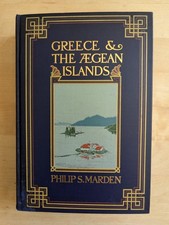 Greece and the Aegean Islands by Philip Sanford Marden (1907, Hardcover) RARE picture