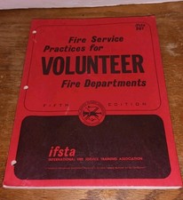 VINTAGE 1971 FIRE SERVICE PRACTICES FOR VOLUNTEER FIRE DEPARTMENTS BOOK #201 picture