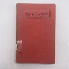 The Last Apostle By Mother May Eleanor Catholic Treasury Books 1956 Hardcover picture