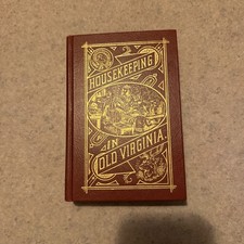 Housekeeping in Old Virginia 1879 Cookbook Collectors Library-with Insert picture