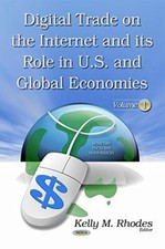 Digital Trade on the Internet and its Role in U.S. and Global picture