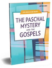 The Paschal Mystery and the Go - Paperback - GOOD picture