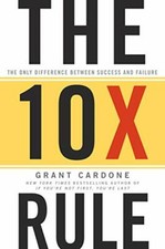 The 10X Rule: The Only Difference Between Success and Failure By picture