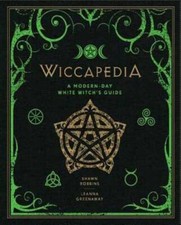 Wiccapedia: A Modern-Day White Witch's Guide - Hardcover - VERY GOOD picture
