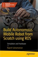 Build Autonomous Mobile Robot from Scratch Using Ros: Simulation and Hardware (P picture