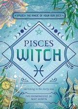 Mat Auryn Ivo Dominguez, Jr Pisces Witch (Paperback) Witch's Sun Sign Series picture