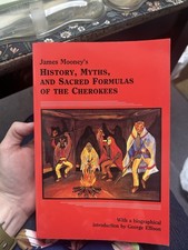 James Mooney's History, Myths and Sacred Formulas of the Cherokees by James... picture