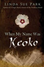 When My Name Was Keoko - Paperback By Park, Linda Sue - GOOD picture