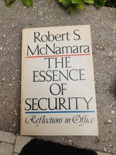 Robert S McNamara / ESSENCE OF SECURITY REFLECTIONS IN OFFICE Signed 1968 PB picture