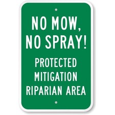 No Mow No Spray Protected Mitigation Riparian Area Aluminum Weatherproof Sign picture