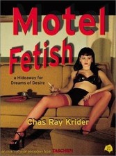 Motel Fetish by Chas Ray Krider (2002, Hardcover) — Excellent condition picture