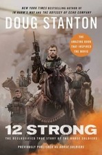 12 Strong: The Declassified True Story of the Horse Soldiers - Paperback - GOOD picture