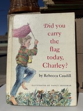 Vintage 1966 Did You Carry The Flag Today Charlie Illustrated Hardcover Book picture