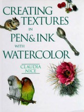 Creating Textures in Pen and Ink with Watercolor - Hardcover - GOOD picture