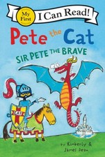 Pete the Cat: Sir Pete the Brave (My First I Can Read) - Paperback - GOOD picture