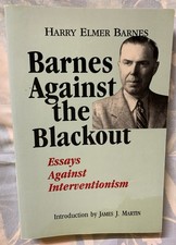 Barnes Against the Blackout: Essays Against Interventionism picture