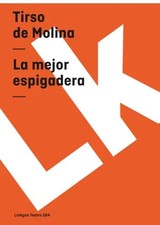 La mejor espigadera by Molina, Tirso De – Paperback picture