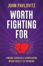 Worth Fighting For Finding Cou - Paperback - GOOD picture
