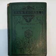 Nathaniel Hawthorne The Blithedale Romance Illustrated Hardcover 1876 Boston picture