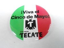 VINTAGE PROMO PINBACK BUTTON #95-011 - BEER - TECATE - VIVA EL CINCO DE MAYO picture