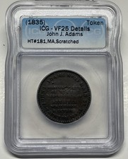 1835 John J. Adams Taunton, Mass. Hard Times Token HT 181 ICG VF 25 Details Scr picture