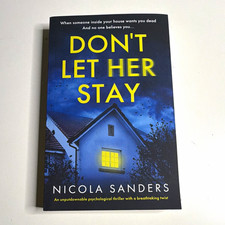 Nicola Sanders Don't Let Her Stay Paperback Crime & Thriller Psychological Novel picture