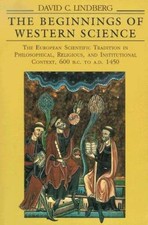 The Beginnings of Western Science: The European Scientific Traditio - ACCEPTABLE picture