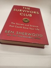 Survivors Club : The Secrets and Science That Could Save Your Life by Ben  picture