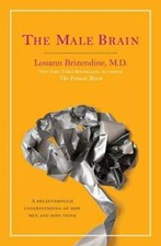 The Male Brain: A Breakthrough Understanding of How Men and Boys Think - GOOD picture