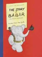 The Story of Babar: The Little Elephant - Hardcover By De Brunhoff, Jean - GOOD picture